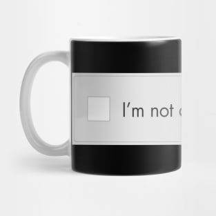 I’m not a robot Mug